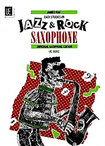 EASY STUDIES IN JAZZ AND ROCK SAXOPHONE