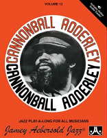 CANNONBALL ADDERLEY Volume 13 + Online Audio