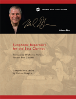 SYMPHONIC REPERTOIRE for the Bass Clarinet Volume 5