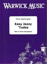 EASY JAZZY 'TUDES for Saxophone + Online Audio