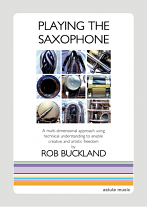 PLAYING THE SAXOPHONE