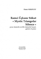 RAMZI UCKUNC SUKUT 'Mystic Triangular Silence'